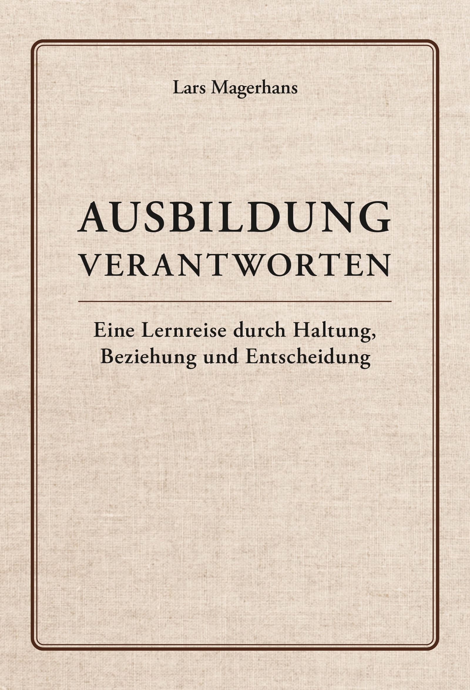 Ausbildung Verantworten